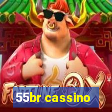 55br cassino